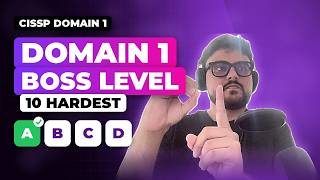 CISSP Domain 1 Boss Level: 10 Hardest Questions (Explained) | 2026