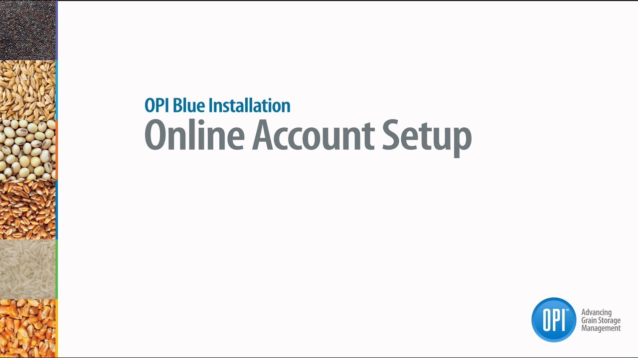 OPI Blue Installation Video - Online Account Setup