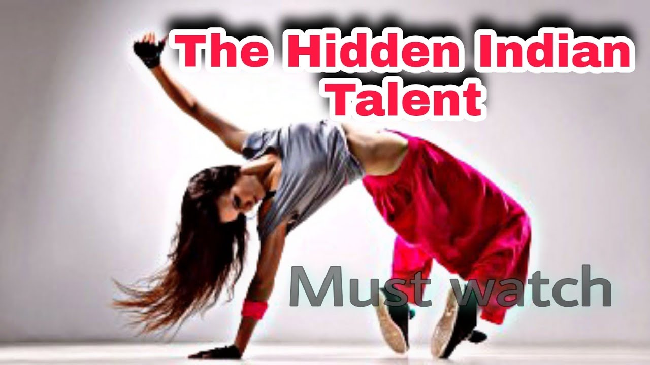 The hidden Indian talent