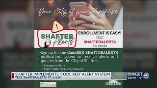 Shafter Implements Code Red Alert System