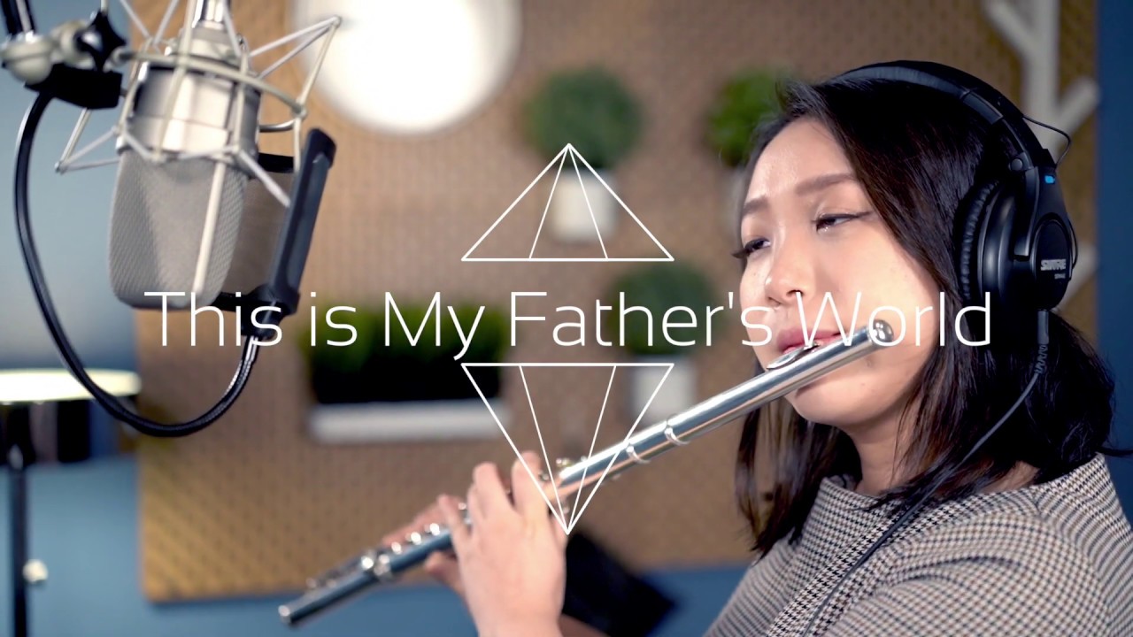 Flute with Helen Haeun Kim (This is My Father's World)