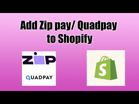 How To Add Zip Pay / QuadPay To Shopify | Payment Gateway To Allow Split Payment