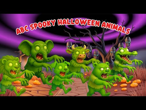 ABC Spooky Halloween Animals Zombies Song Alphabet Animals Sounds Learning Song For Kids 