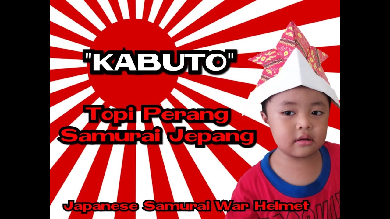 ORIGAMI TOPI  PERANG JEPANG  KABUTO YouTube