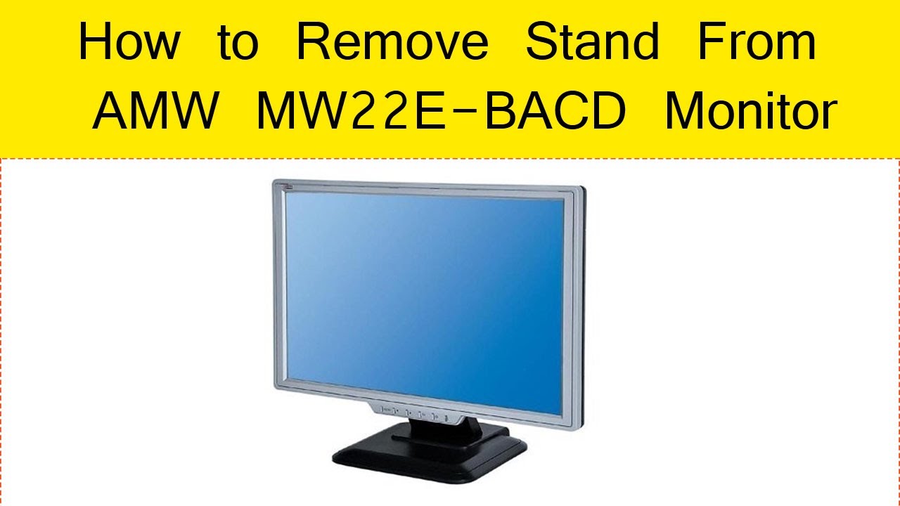 How to remove stand from AMW X2210WPS monitor.#monitor #solved #MW22E ...