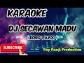 DJ SECAWAN MADU VERSI KARAOKE MUSIK STYLE KORG PA700