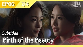 [CC/FULL] Birth of the Beauty EP06 (2/4) | 미녀의탄생