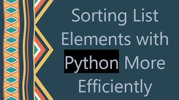Sorting List Elements with Python More Efficiently