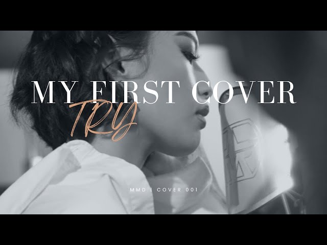 TRY by Pink (My First Cover) | Michelle Dee class=