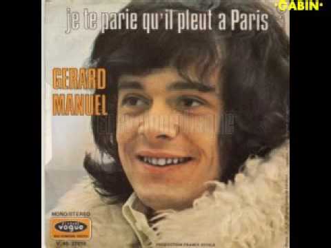 Gérard Manuel Je te paris qu'il pleut à Paris 1972