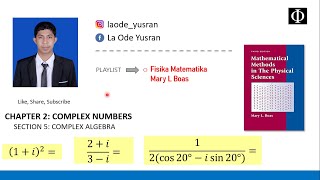 Complex Numbers: Chapter 2 - Section 5 - Complex Algebra || Mary L Boas