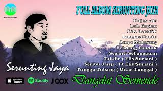 FULL ALBUM SERUNTING JAYA