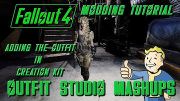 Fallout 4 Tutorial: Adding Outfit Mashup to a Mod
