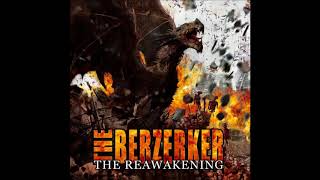 The Berzerker - Wisdom and Corruption