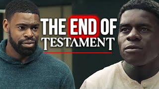 The End of TESTAMENT for now S1 EP8 DEEP DIVE