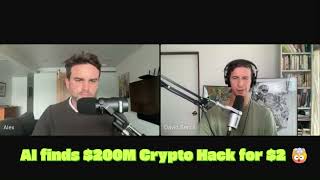 AI finds $200M Crypto Hack for $2 🤯