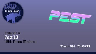 PHP Release Radar - Episode 8: Pest