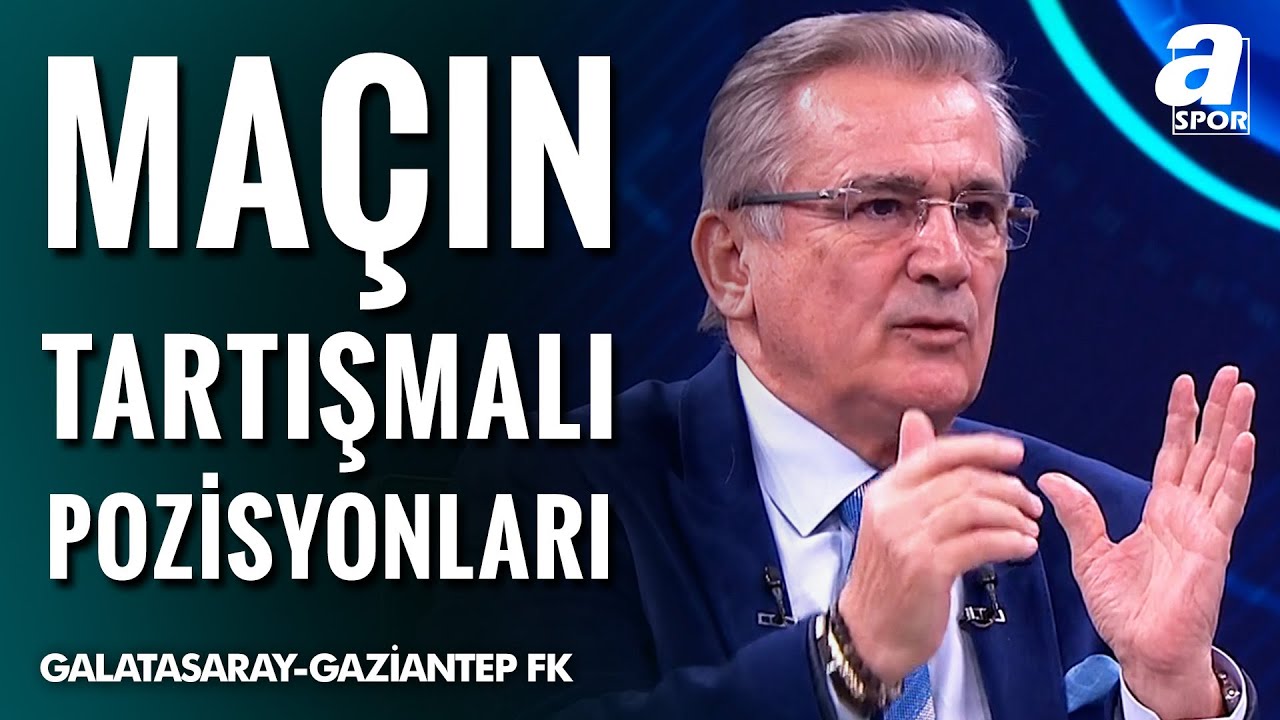 Galatasaray 1-1 Gaziantep FK | Mustafa Çulcu Maçın Tartışmalı Pozisyonlarını Yorumladı!