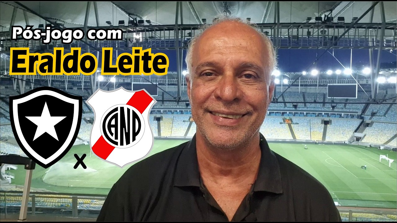 BOTAFOGO X NACIONAL POTOSI - LIBERTADORES - LIVE - PÓS JOGO AO VIVO COM ERALDO LEITE 25/02/2026