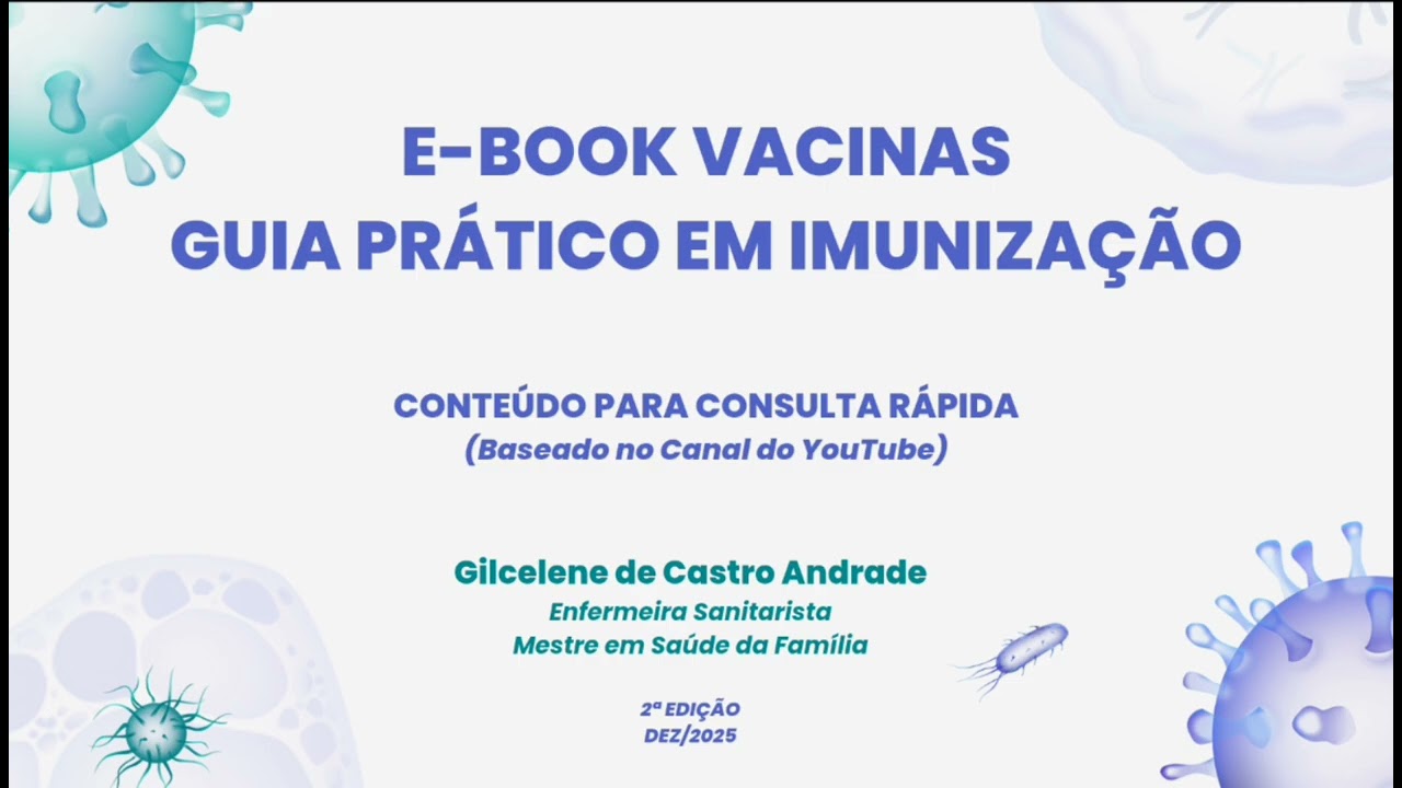 E-BOOK VACINAS: GUIA PRÁTICO EM IMUNIZAÇÃO 💉🧬🌡️ 