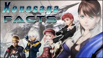 Xenosaga - Know the Facts! (Things you didn