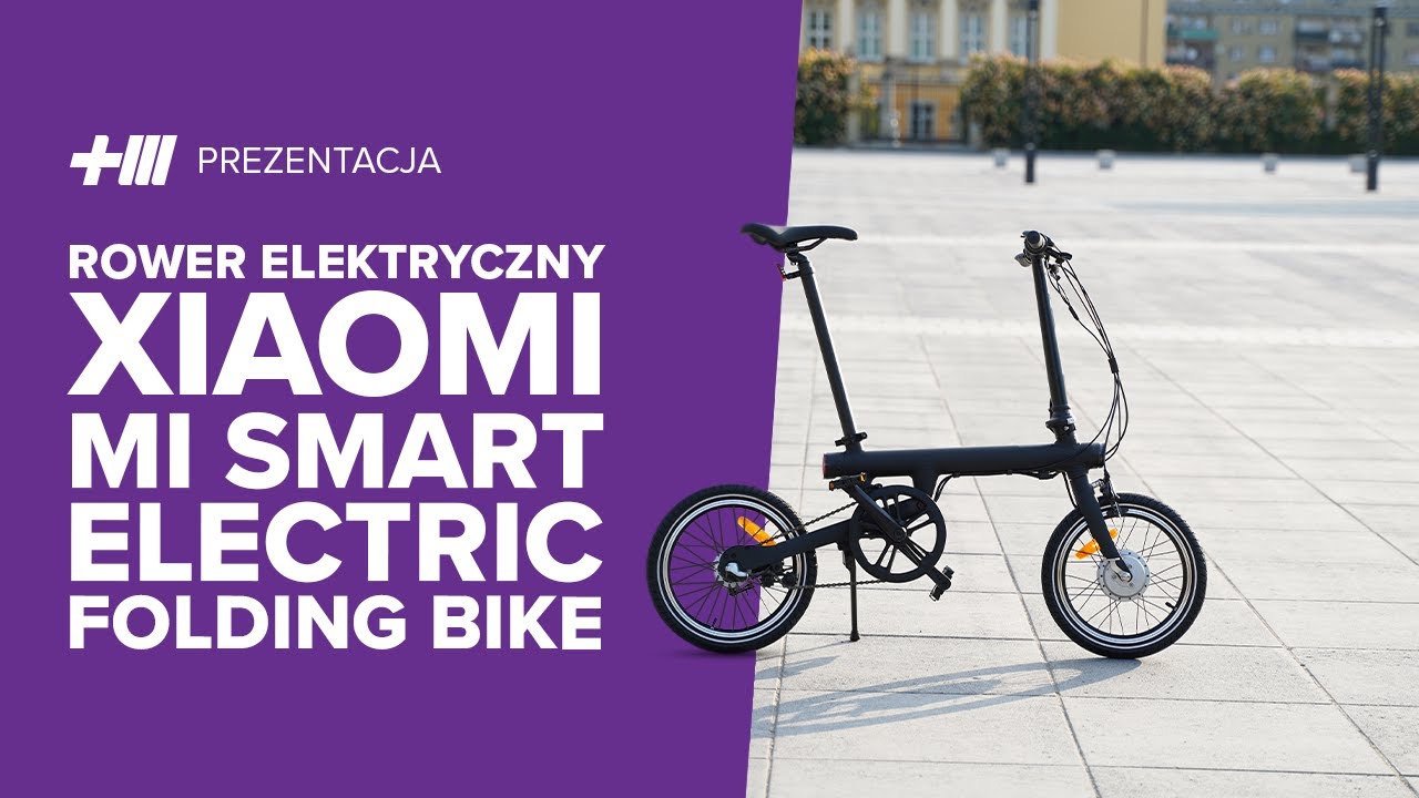 Rower elektryczny Xiaomi Mi Smart Electric Folding Bike YouTube