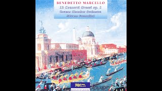 Benedetto Marcello (1686-1739) - 12 Concerti Grossi (Silvano Frontalini)