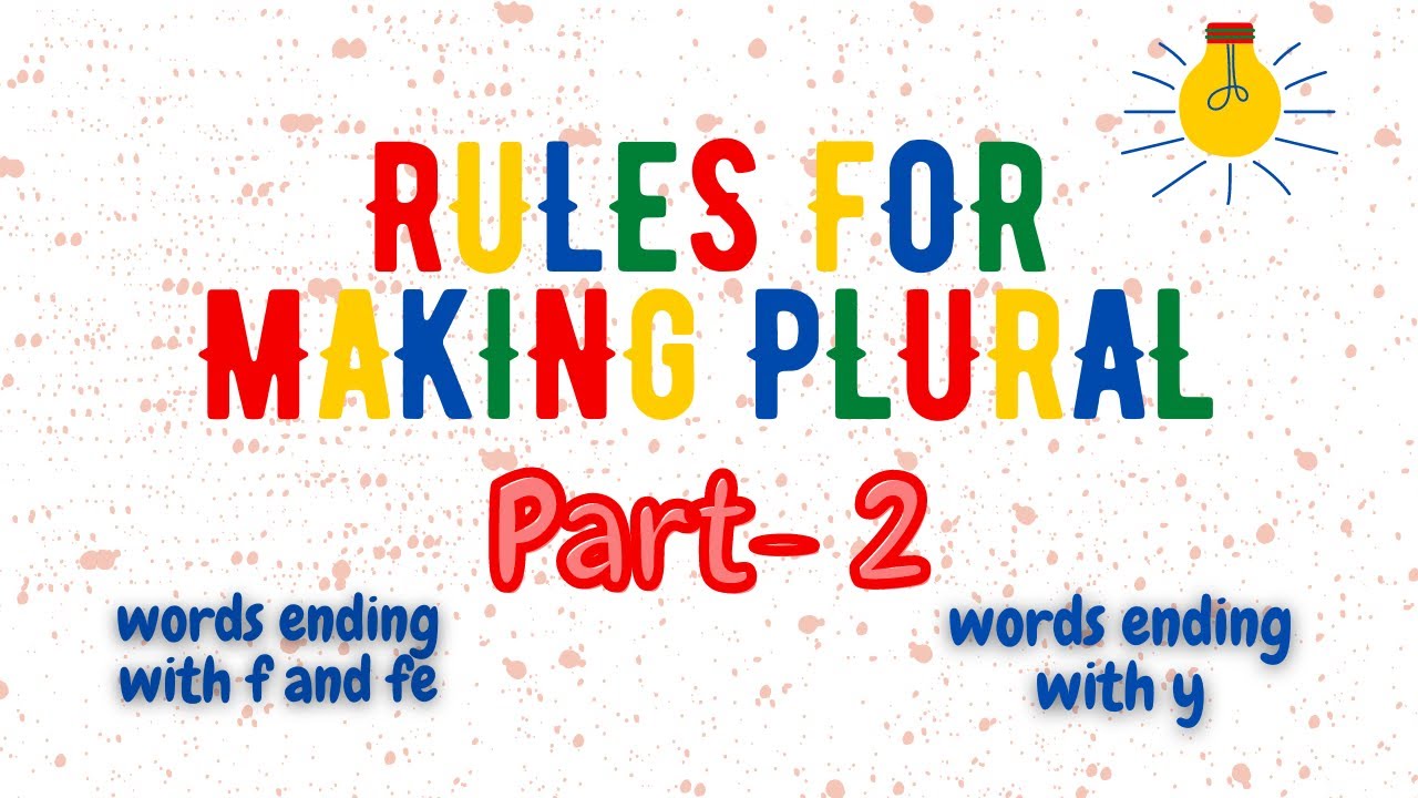 how-to-make-plural-of-nouns-ending-in-f-or-fe-and-in-y-rules-to-make-plural-part-2-youtube