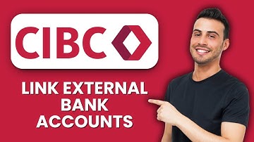 NEW! How to Link External Bank Accounts to CIBC (2025) 🔗 | Transfer & Manage Money Easily