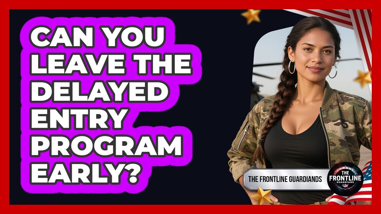 Delayed Entry Program Incentive Programs Can You Leave The Delayed Entry Program Early? - YouTube