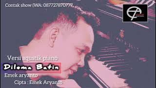 DILEMA BATIN (VERSI PIANO) EMEK ARYANTO