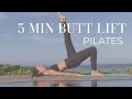 5 MINUTE BUTT LIFTING WORKOUT | PILATES AT HOME