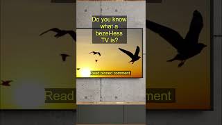 What Is A Bezelless Tv?