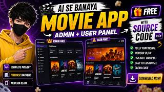 🔥Movie APP SOURCE CODE | Admin Panel + User Pane FREE 2026
