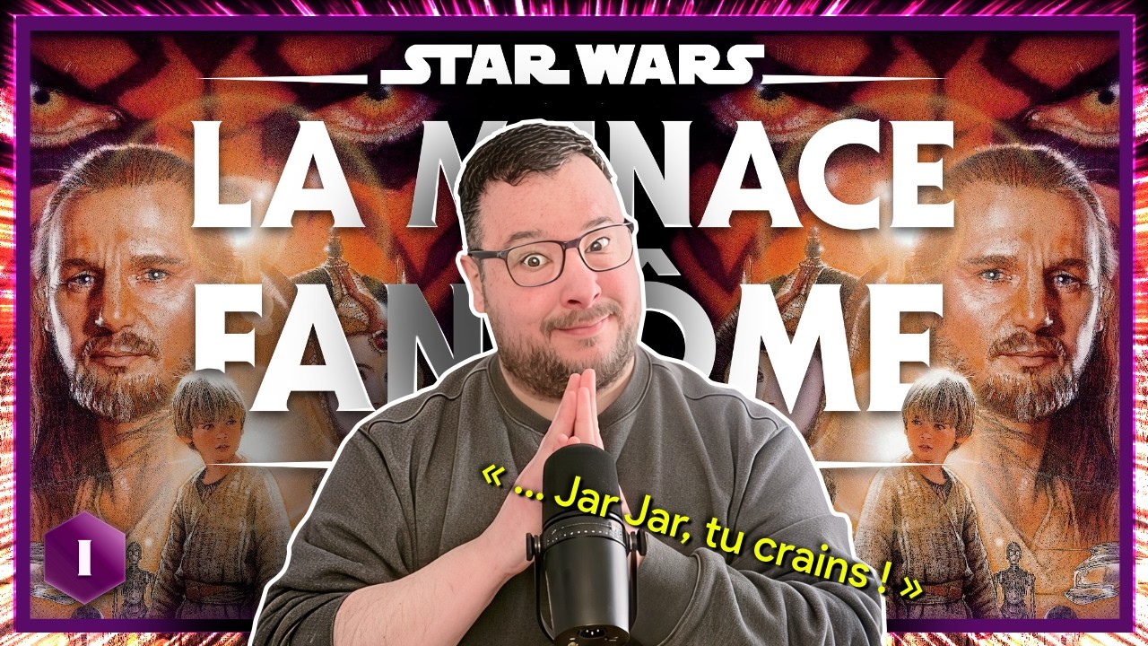 On réévalue notre opinion du film *STAR WARS : LA MENACE FANTÔME* 💫 Épisode I