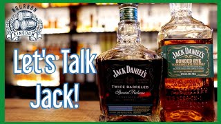 Let's Talk Jack!..Jack Daniel's Twice Barrel Heritage Barrel Rye and Jack Daniel's Bonded Rye Review