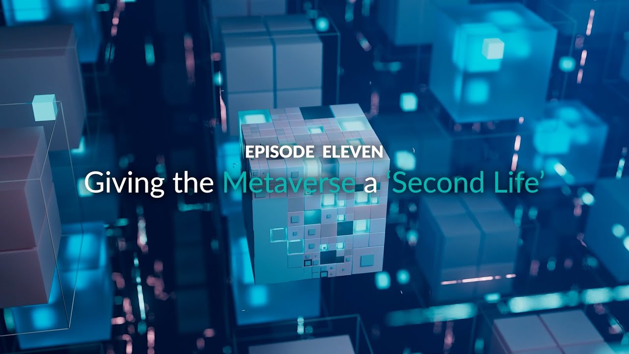 Web3 Explained - Episode 11: Giving the Metaverse a Second Life