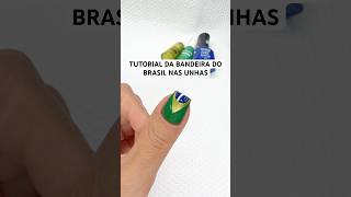 Tutorial fácil da bandeira do Brasil na unha 💅🏼🇧🇷 #unhas #esmaltes #unhaslindas -Publicidade