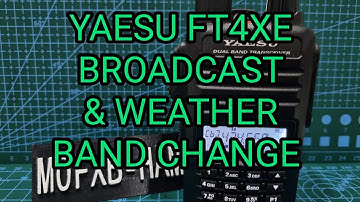 YAESU FT4XE Broadcast / Weather Frequencies