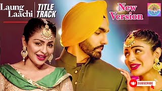 Laung Laachi Title Song | Ammy Virk, Neeru Bajwa | Latest Punjabi Song | romantic songs #ammyvirk screenshot 2