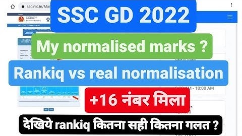 SSC GD 2022 SCORECARD || SSC GD 2022 MY NORMALISED MARKS || RANKIQ VS REAL NORMALISATION || RANKIQ