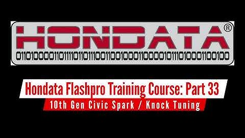 Hondata FlashPro Part 33: 10th Gen Civic Spark / Knock Tuning | Evans Performance Academy