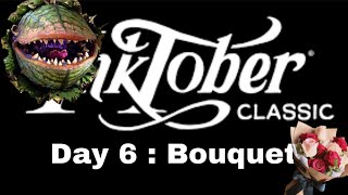 Inktober Day 6 Bouquet Inktober Submission