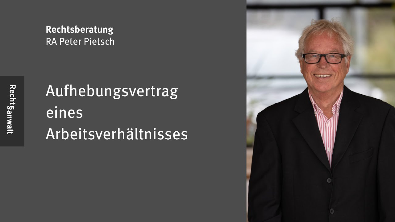 Aufhebungsvertrag eines Arbeitsverhältnisses
