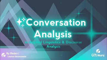 Conversation Analysis in Discourse Analysis & Applied Linguistics