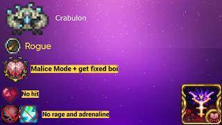 Crabulon - Rogue - no hit, Malice mod + get fixed boi, no rage and adrenaline, Calamity 2.1
