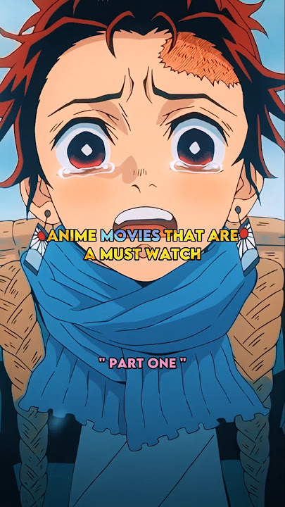 Anime movies you need to watch at least once ❤️‍🩹 #anime #animeshorts