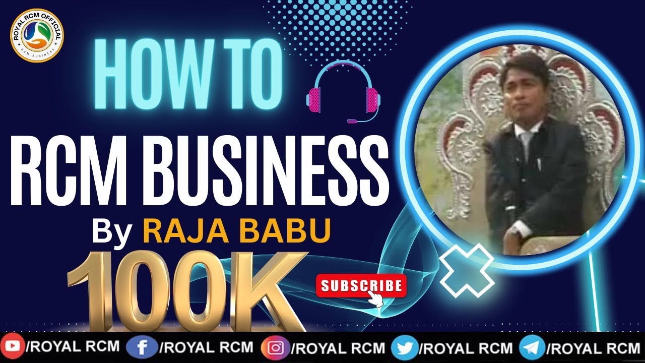 Raja Rccm How to RCM Business | RAJA BABU | ROYAL RCM - YouTube