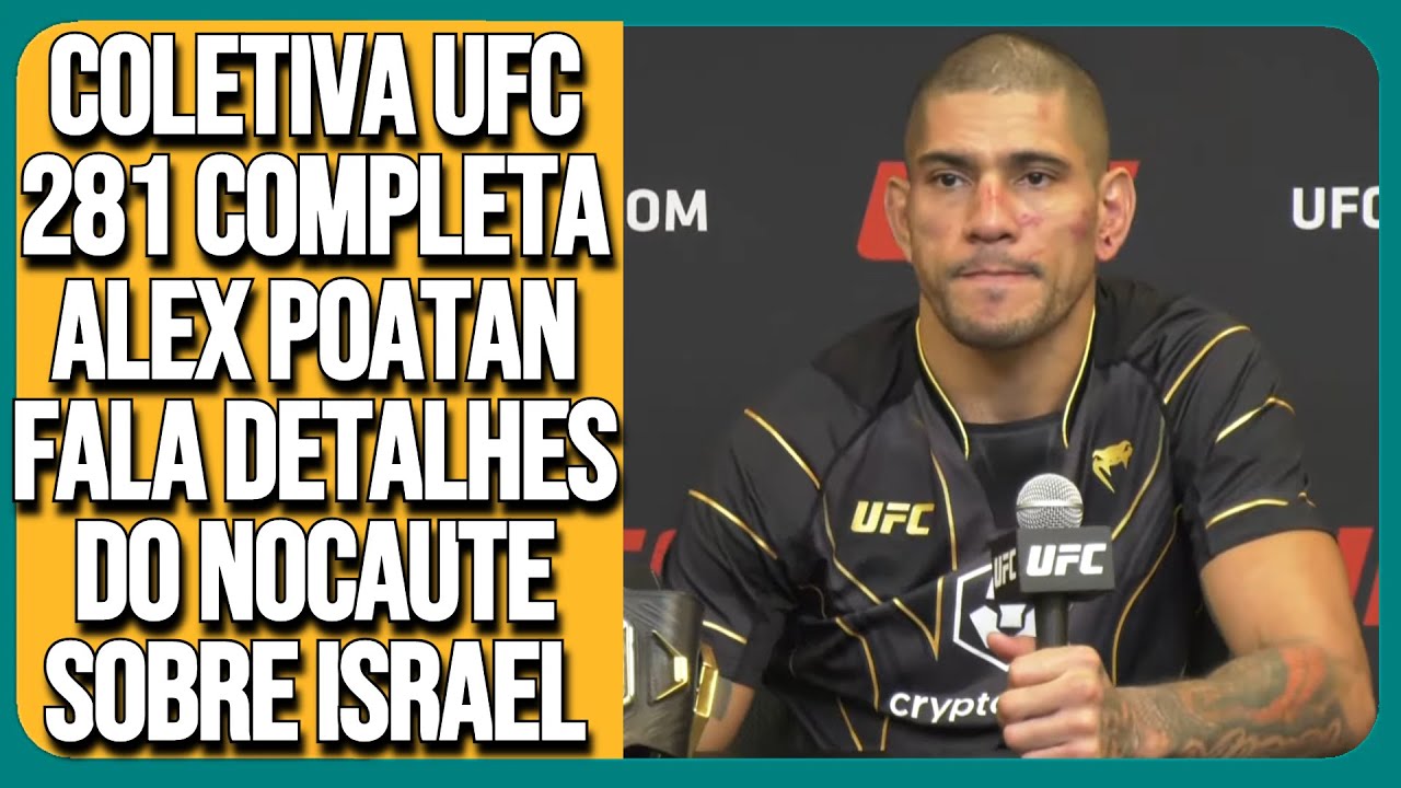 ALEX POATAN PEREIRA CONTA DETALHES DO NOCAUTE SOBRE ISRAEL ADESANYA
