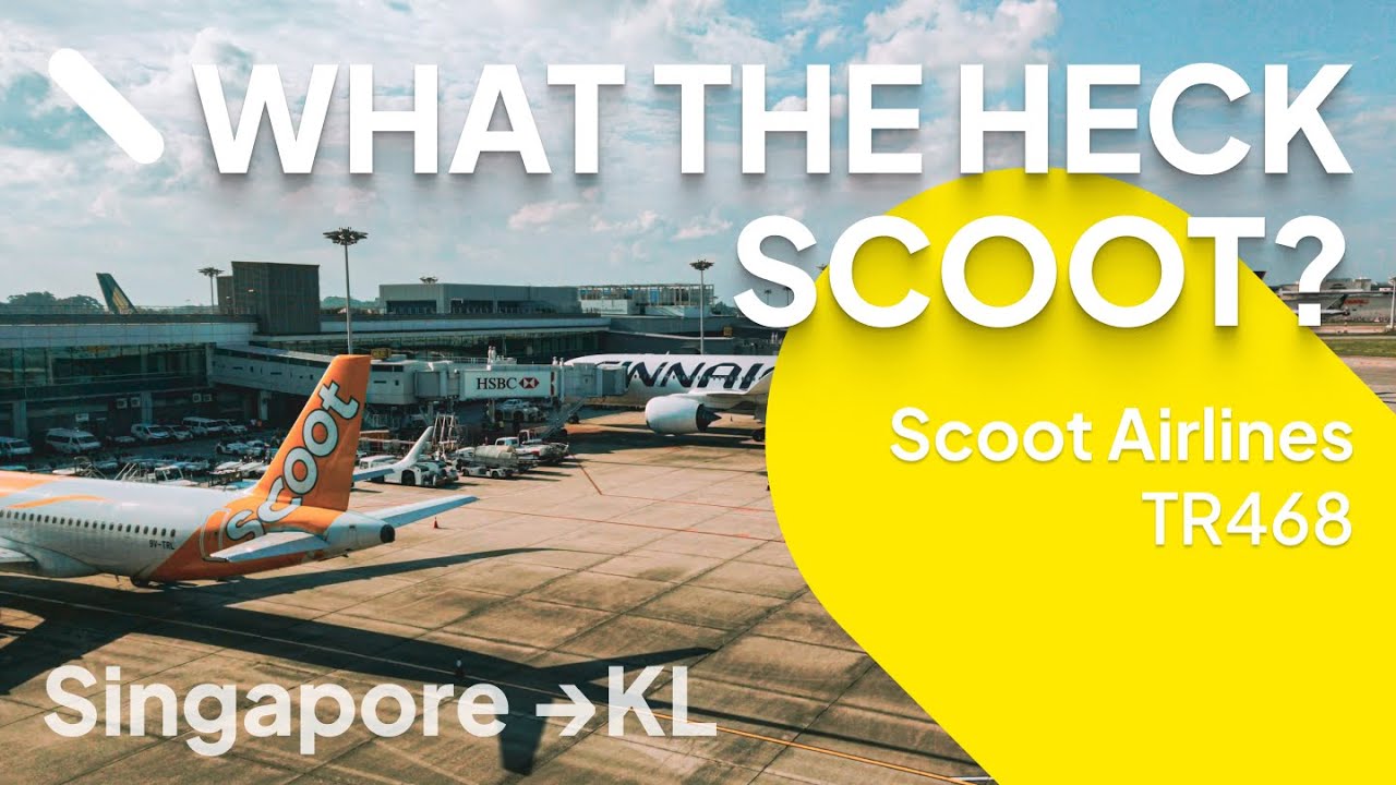 Scoot Airlines TR468 Scoot Plus Review SIN KUL Worst Flight Experience scoot-airlines-tr468-scoot-plus-review-sin-kul-worst-flight-experience